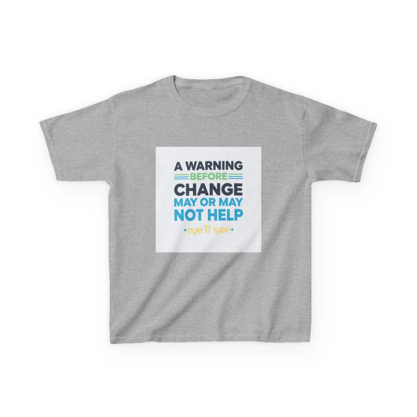"A Warning Before Change May Or May Not Help" - Kids Autism Awareness T-Shirt Printify