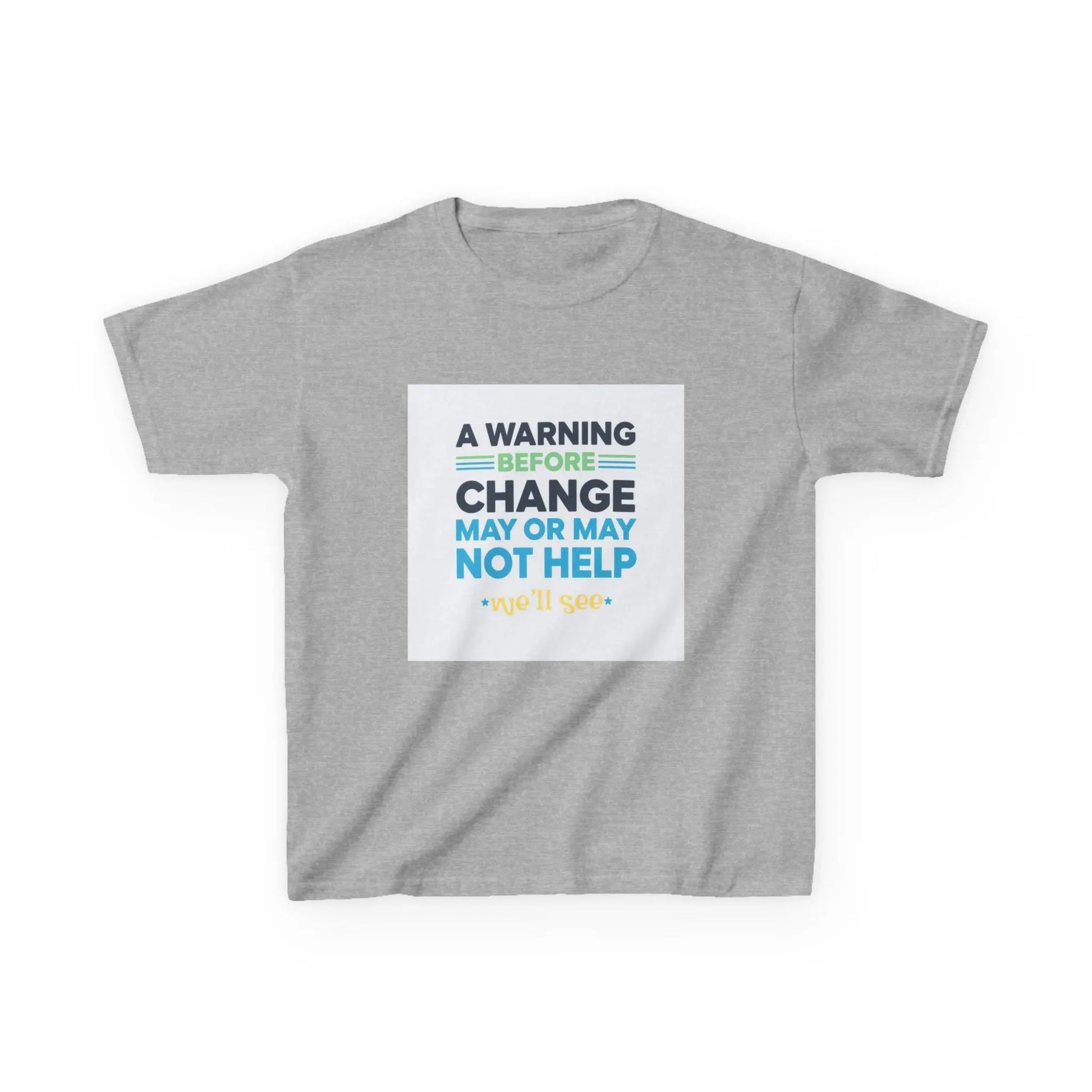 "A Warning Before Change May Or May Not Help" - Kids Autism Awareness T-Shirt Printify