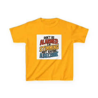 “Don’t Be Alarmed: Stimming, Not Having a Seizure” - Kids Autism Awareness T-Shirt Printify