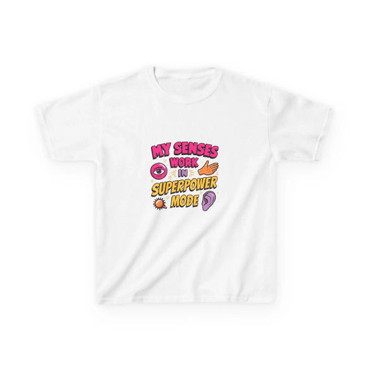 "My Senses Work in Superpower Mode" - Kids Autism Awareness T-Shirt Printify