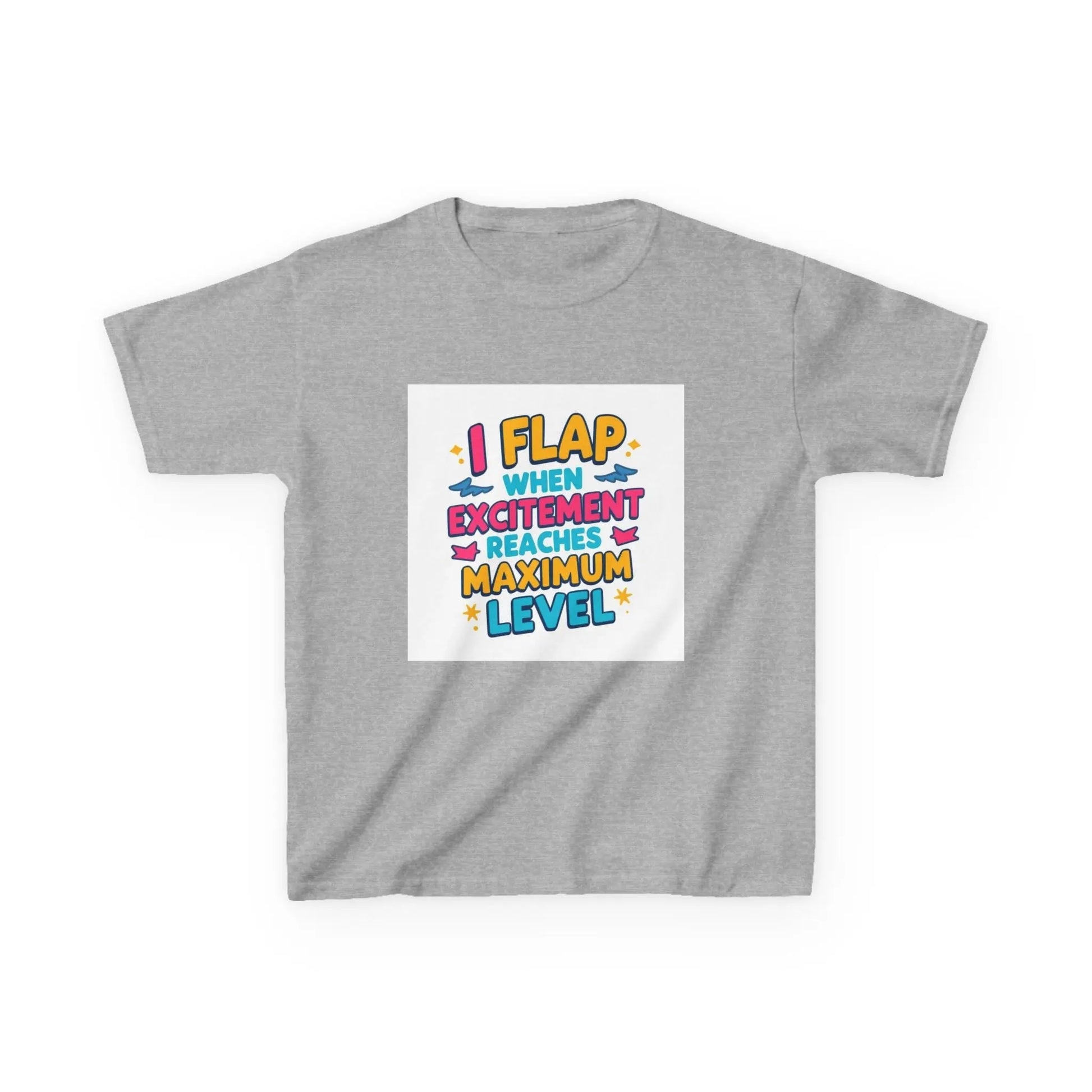 "I Flap When Excitement Reaches Maximum Level" - Kids Autism Awareness T-Shirt Printify