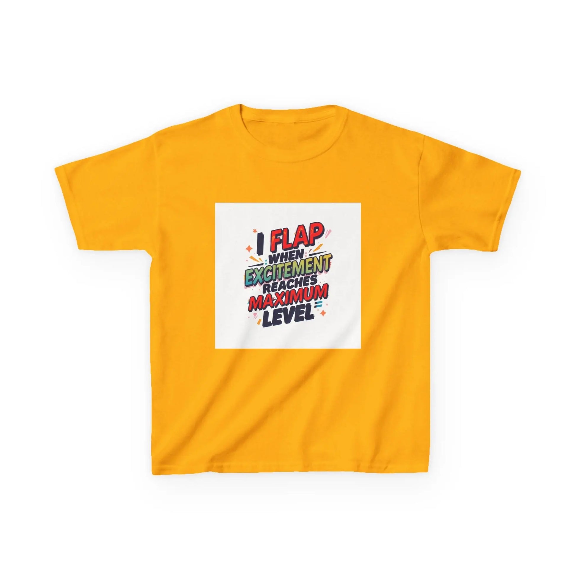 "I Flap When Excitement Reaches Maximum Level" - Kids Autism Awareness T-Shirt Printify