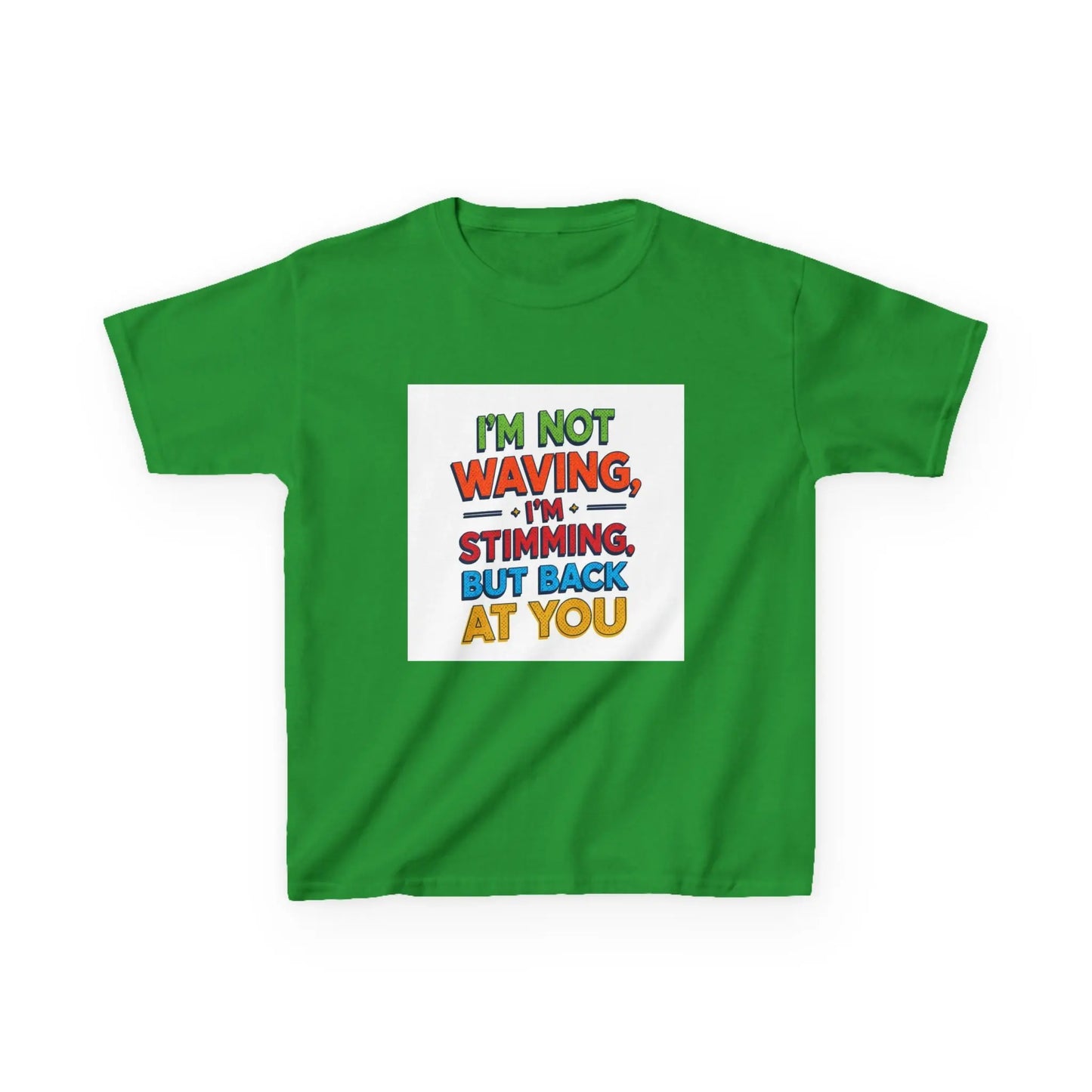 "I’m Not Waving, I’m Stimming, But Back At You" - Kids Autism Awareness T-Shirt Printify