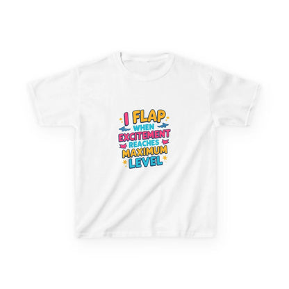 "I Flap When Excitement Reaches Maximum Level" - Kids Autism Awareness T-Shirt Printify