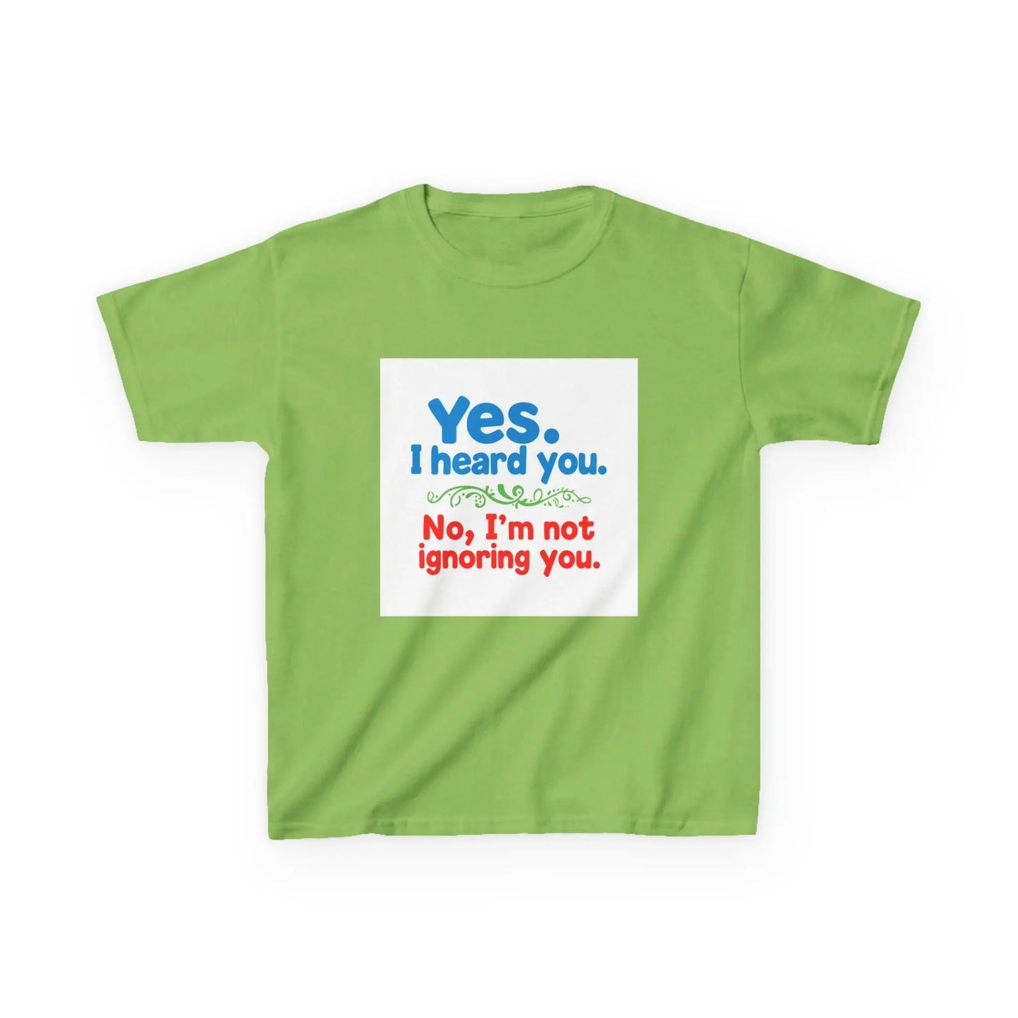 "Yes I Heard You, No I'm Not Ignoring You" - Kids Autism Awareness T-Shirt Printify