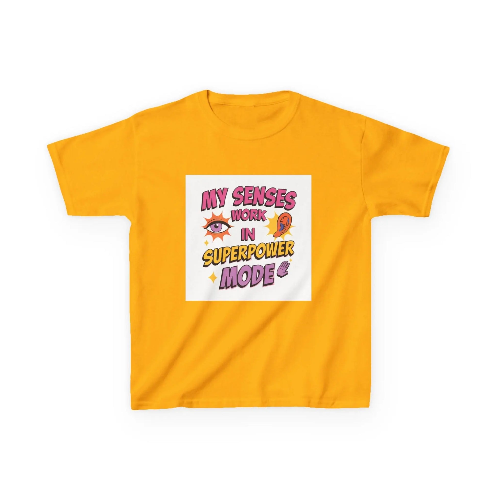 "My Senses Work in Superpower Mode" - Kids Autism Awareness T-Shirt Printify