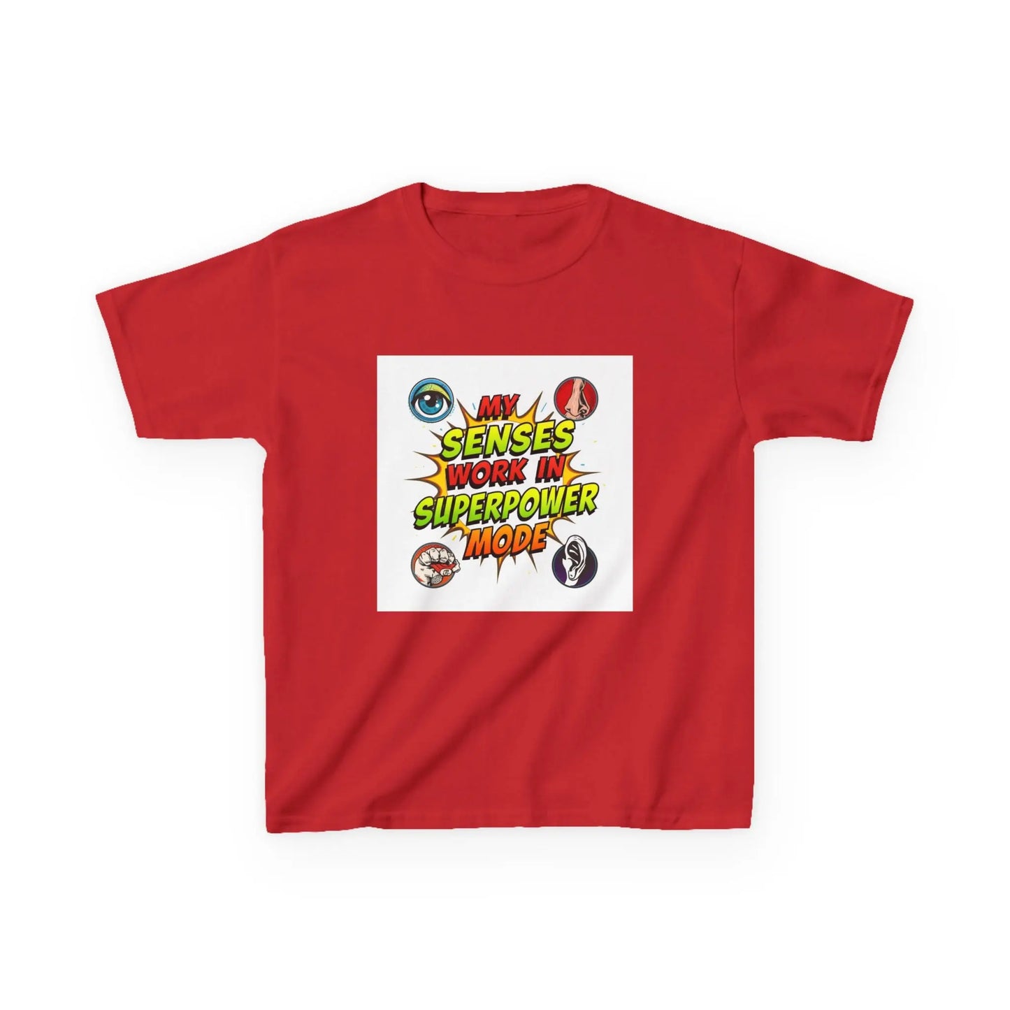 "My Senses Work in Superpower Mode" - Kids Autism Awareness T-Shirt Printify