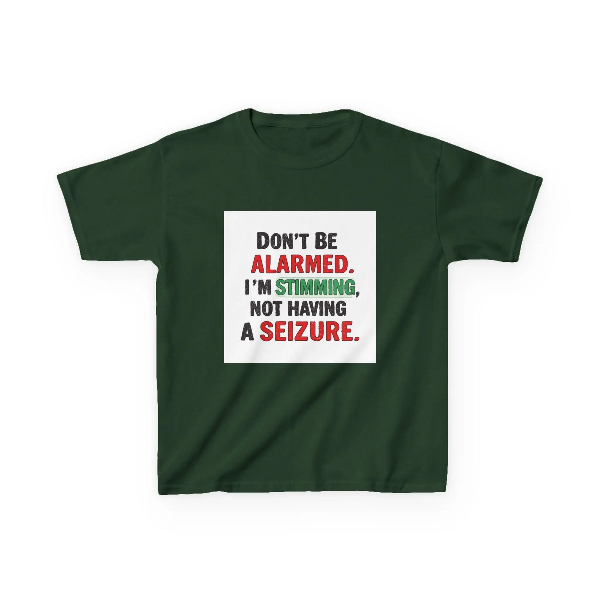 "Don't Be Alarmed. I'm Stimming, Not Having a Seizure." - Kids Autism Awareness T-Shirt Printify
