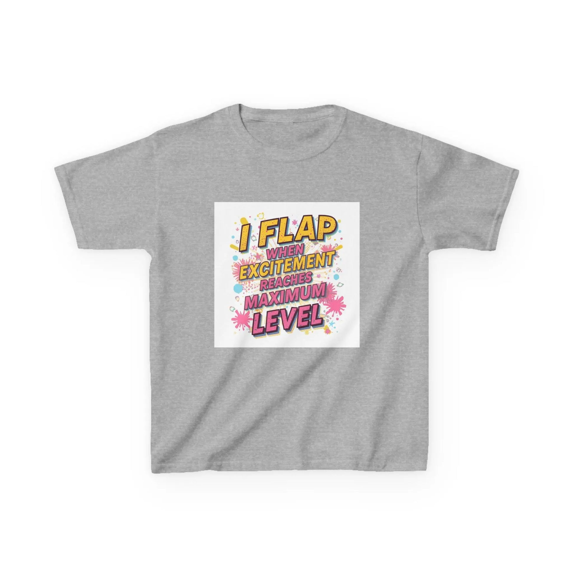 "I Flap When Excitement Reaches Maximum Level" - Kids Autism Awareness T-Shirt Printify