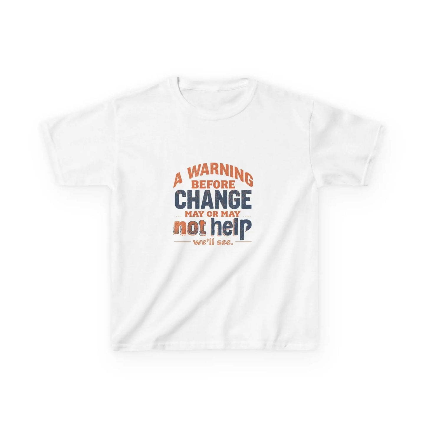 “A Warning Before Change May Or May Not Help” - Kids Autism Awareness T-Shirt Printify
