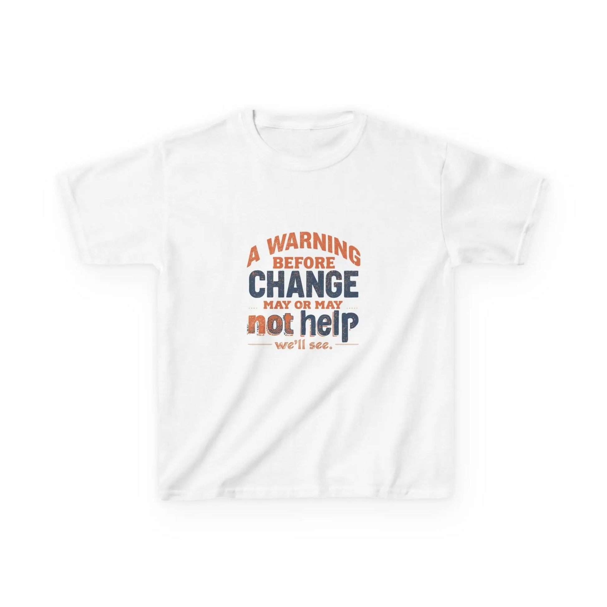 “A Warning Before Change May Or May Not Help” - Kids Autism Awareness T-Shirt Printify