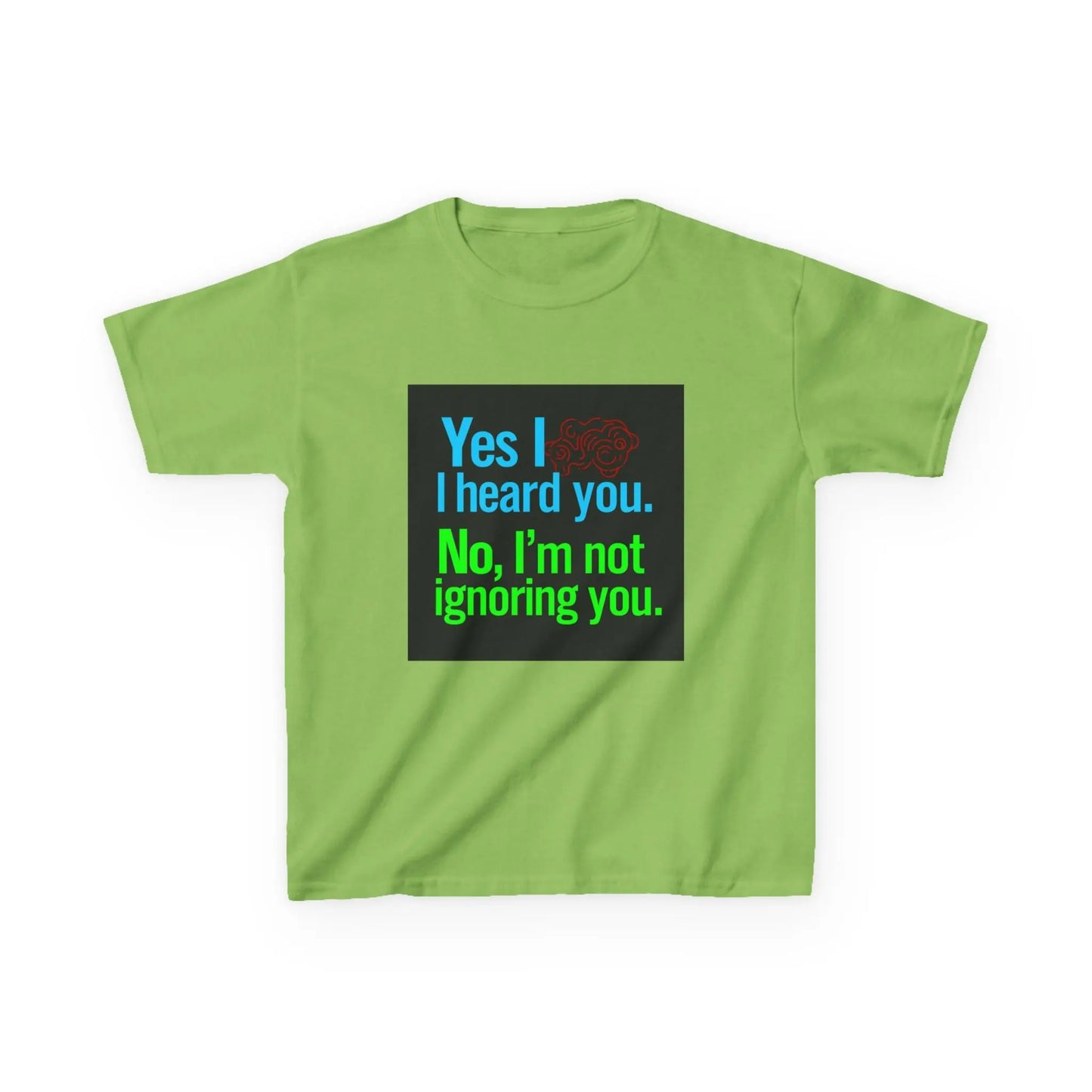 "Yes I heard you. No, I'm not ignoring you." - Kids Autism Awareness T-Shirt Printify