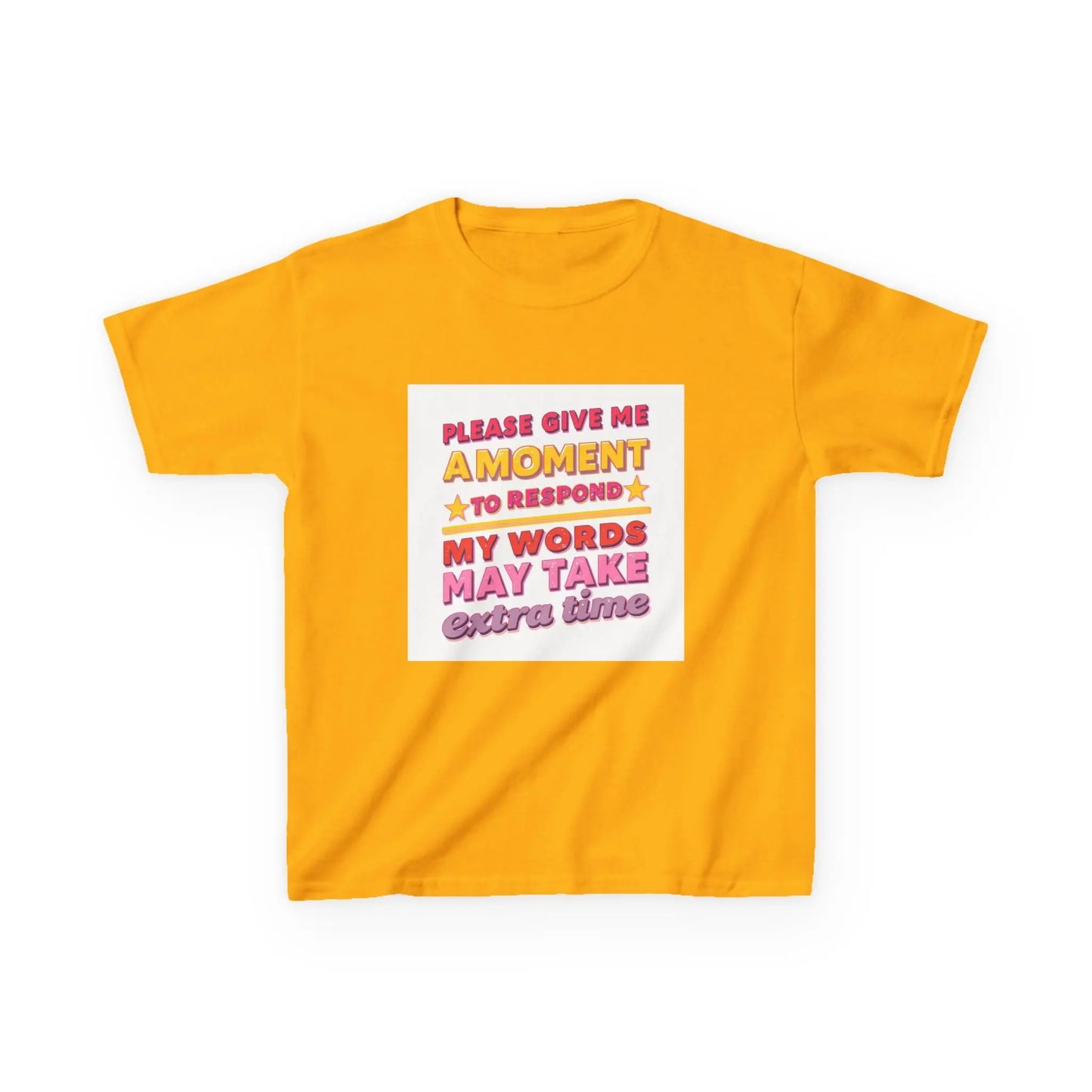 "Please Give Me a Moment to Respond" - Kids Autism Awareness T-Shirt Printify