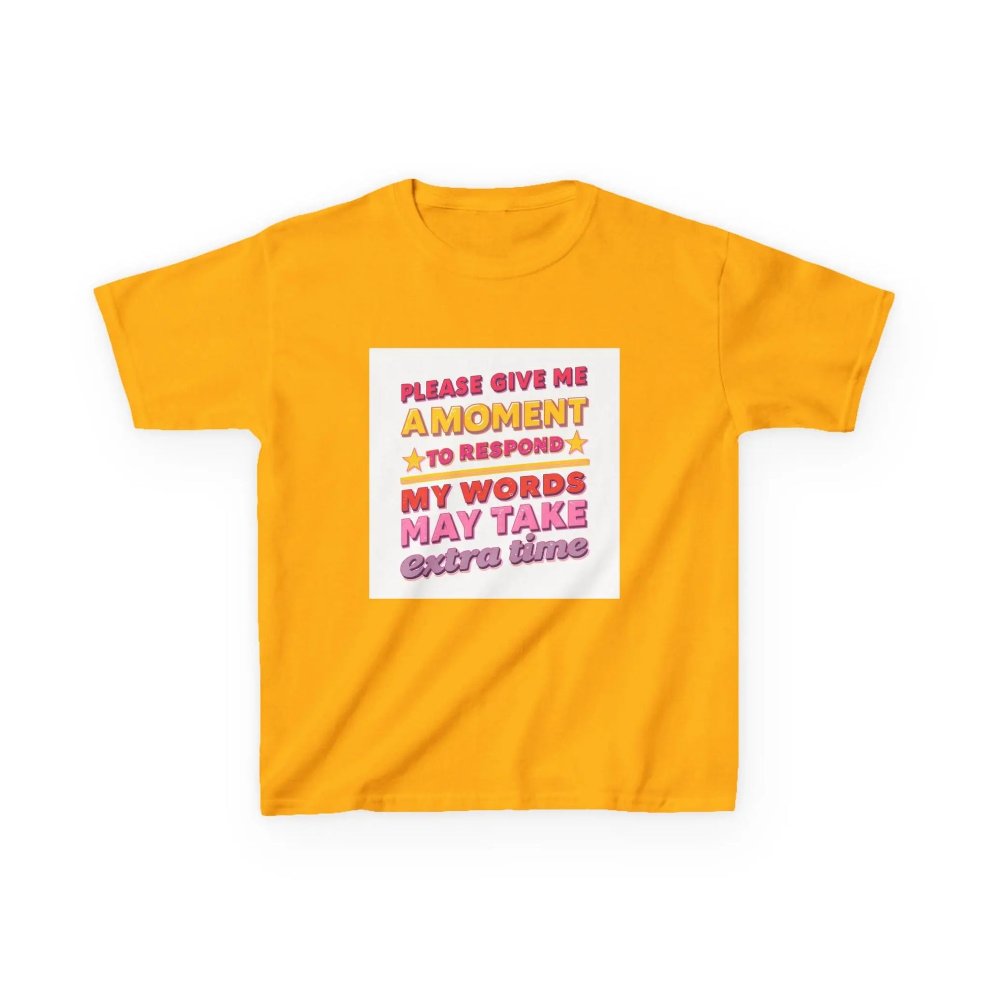 "Please Give Me a Moment to Respond" - Kids Autism Awareness T-Shirt Printify