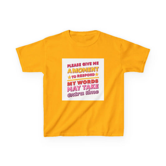 "Please Give Me a Moment to Respond" - Kids Autism Awareness T-Shirt Printify