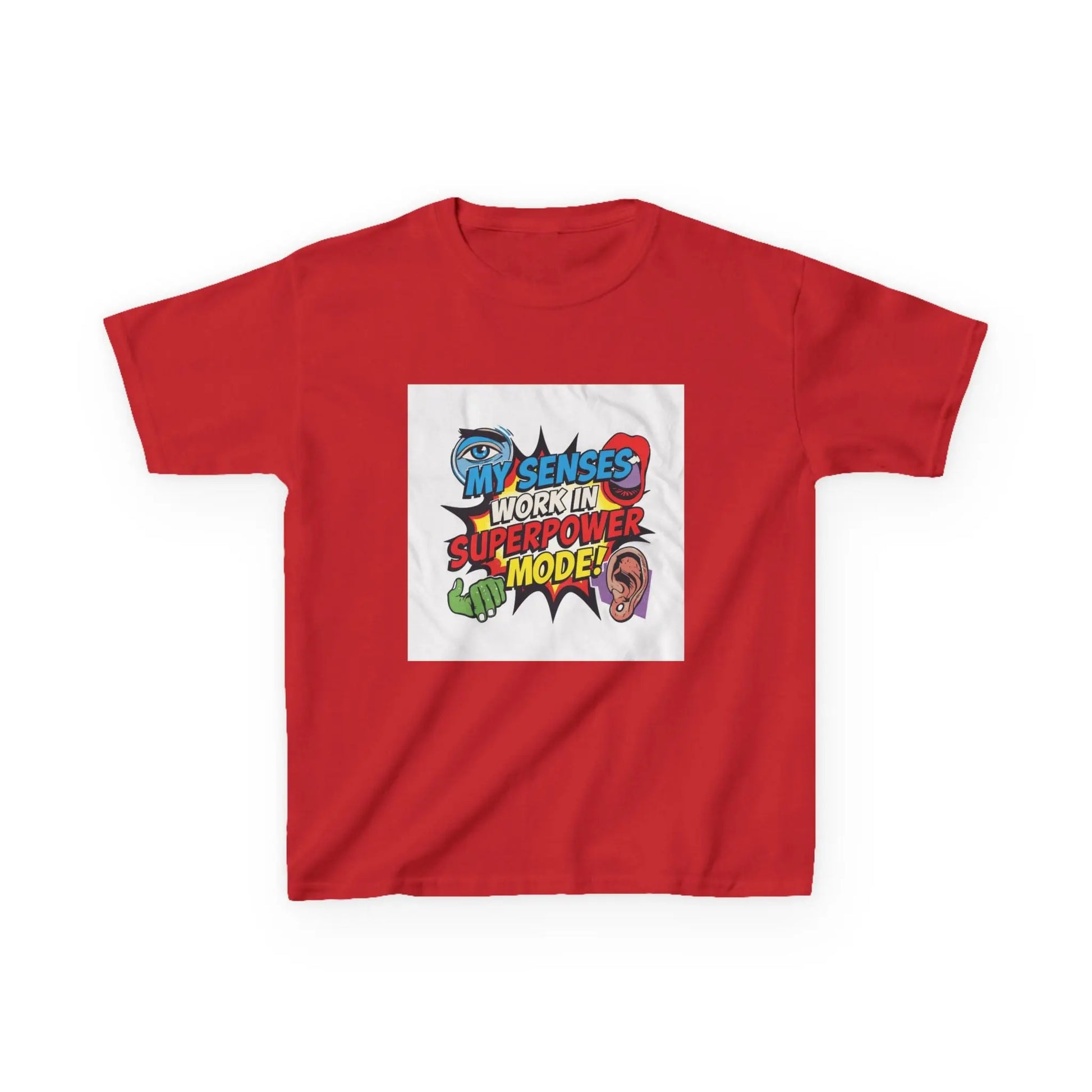 "My Senses Work In Superpower Mode" - Kids Autism Awareness T-Shirt Printify
