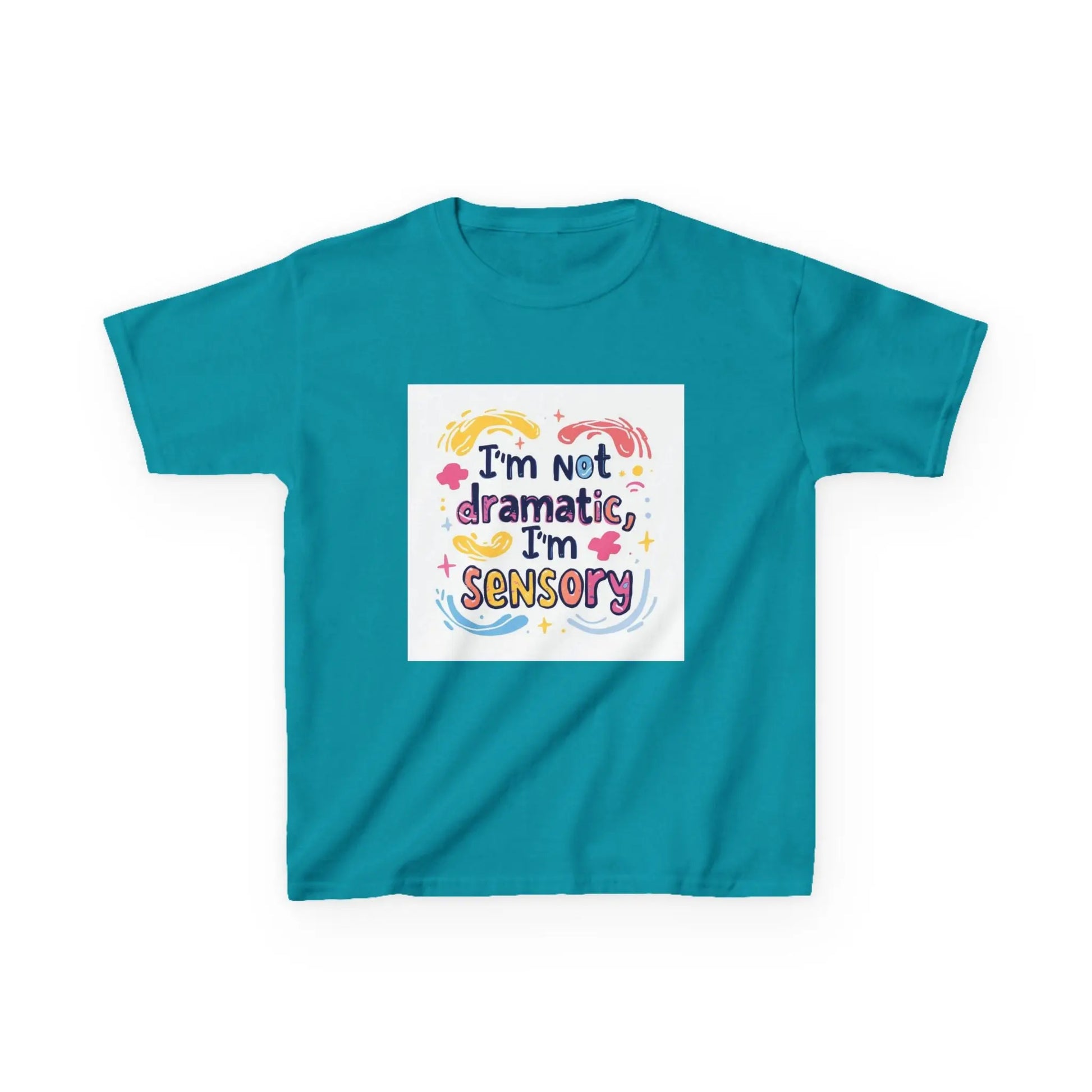 "I'm Not Dramatic, I'm Sensory" - Kids Autism Awareness T-Shirt Printify