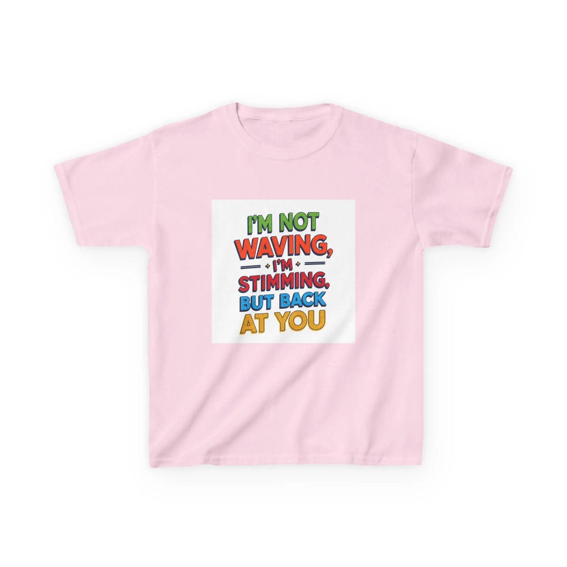 "I’m Not Waving, I’m Stimming, But Back At You" - Kids Autism Awareness T-Shirt Printify