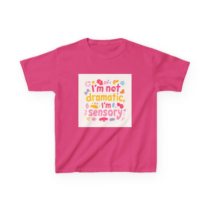 "I’m Not Dramatic, I’m Sensory" - Kids Autism Awareness T-Shirt Printify