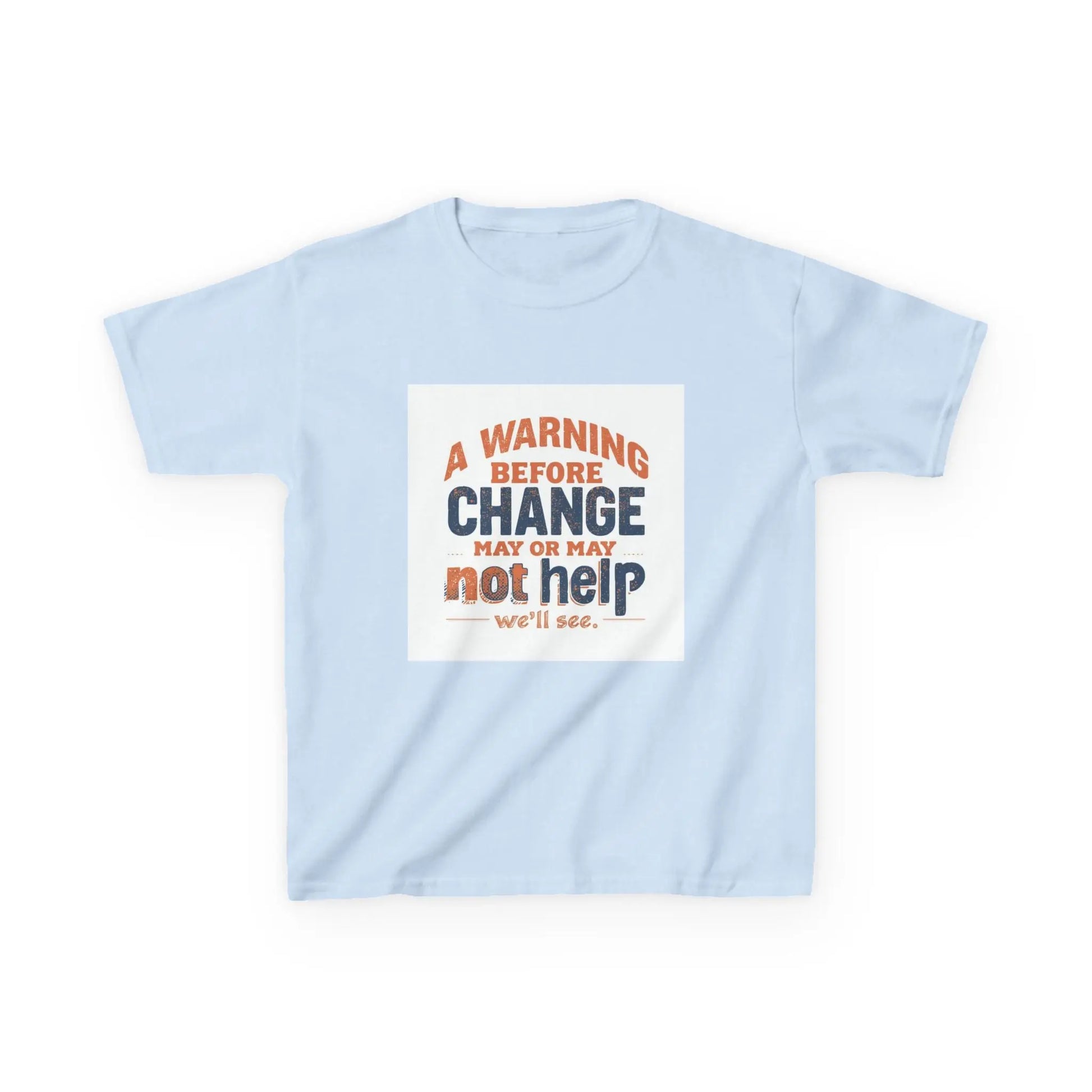 “A Warning Before Change May Or May Not Help” - Kids Autism Awareness T-Shirt Printify