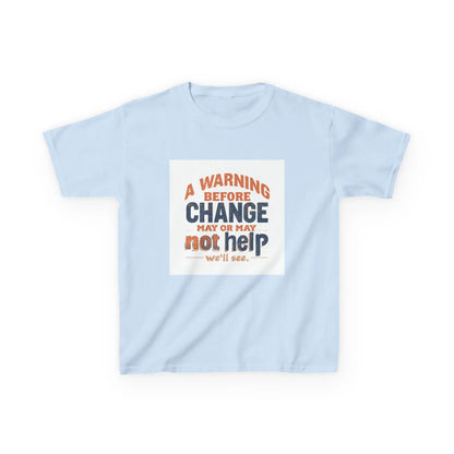 “A Warning Before Change May Or May Not Help” - Kids Autism Awareness T-Shirt Printify