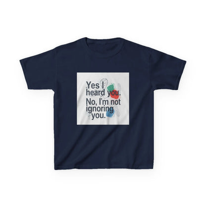 “Yes I heard you. No, I’m not ignoring you.” - Kids Autism Awareness T-Shirt Printify