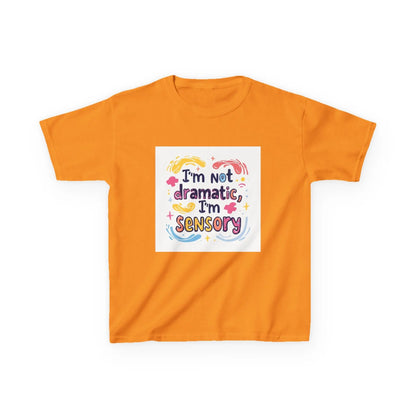 "I'm Not Dramatic, I'm Sensory" - Kids Autism Awareness T-Shirt Printify