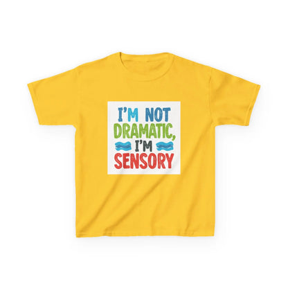 "I’m Not Dramatic, I’m Sensory" - Kids Autism Awareness T-Shirt Printify