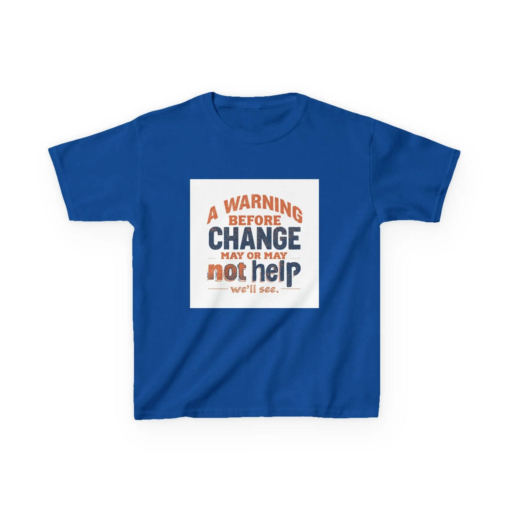 “A Warning Before Change May Or May Not Help” - Kids Autism Awareness T-Shirt Printify