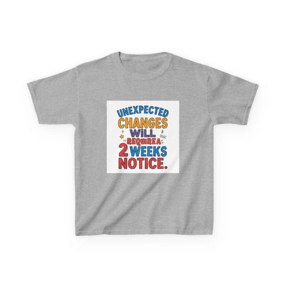 "Unexpected Changes Will Require 2 Weeks Notice" - Kids Autism Awareness T-Shirt Printify
