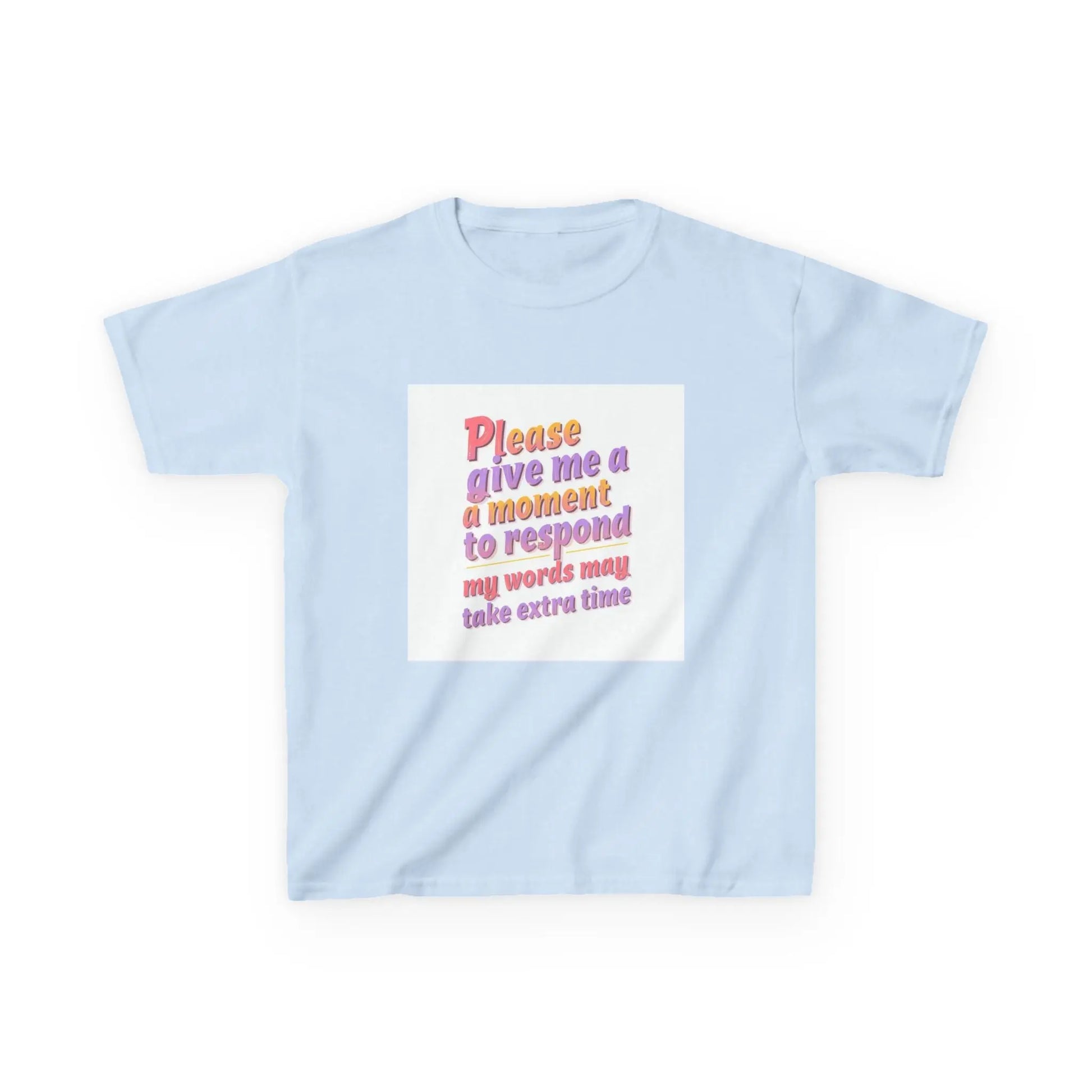 "Please give me a moment to respond" - Kids Autism Awareness T-Shirt Printify