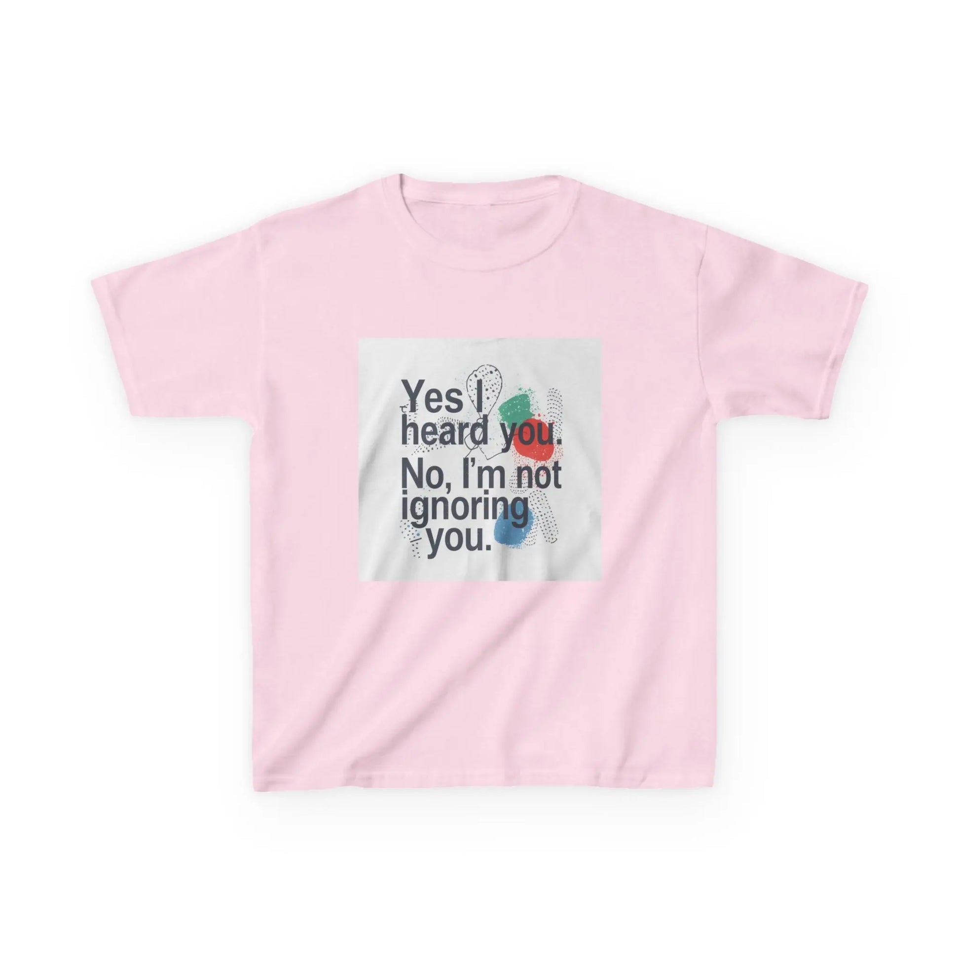 “Yes I heard you. No, I’m not ignoring you.” - Kids Autism Awareness T-Shirt Printify