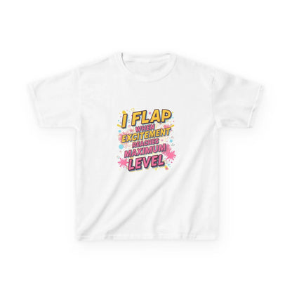 "I Flap When Excitement Reaches Maximum Level" - Kids Autism Awareness T-Shirt Printify