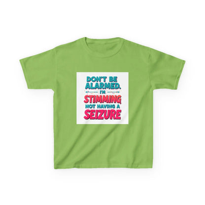 "Don't Be Alarmed I'm Stimming Not Having a Seizure" - Kids Autism Awareness T-Shirt Printify
