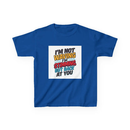 “I’m Not Waving I’m Stimming, But Back At You” - Kids Autism Awareness T-Shirt Printify