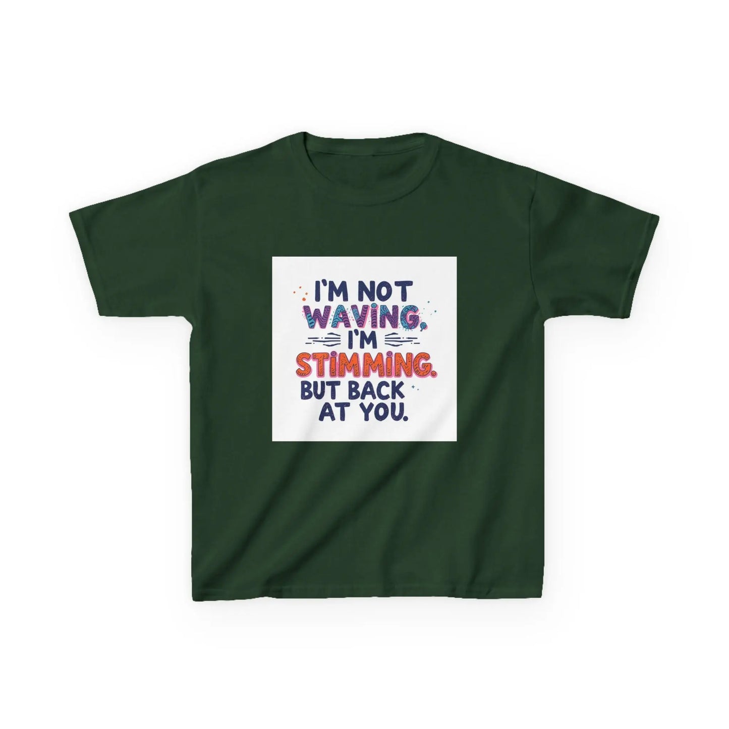“I’m Not Waving, I’m Stimming” - Kids Autism Awareness T-Shirt Printify