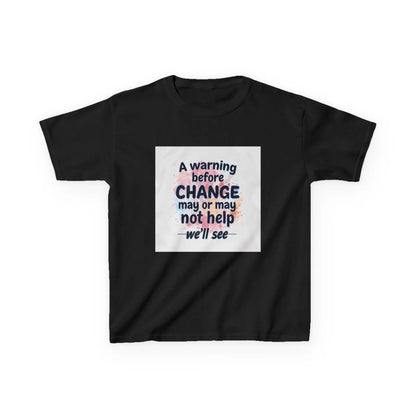 "A warning before CHANGE may or may not help — we'll see" - Kids Autism Awareness T-Shirt Printify