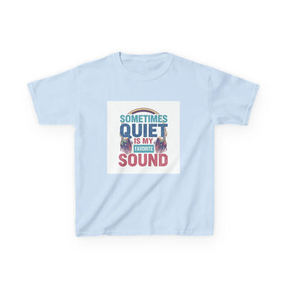 "Sometimes Quiet Is My Favorite Sound" - Kids Autism Awareness T-Shirt Printify