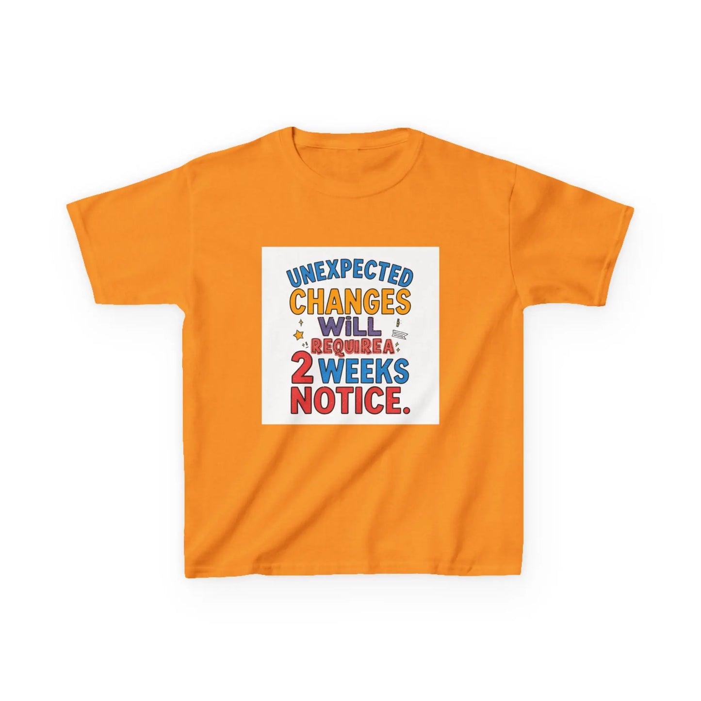 "Unexpected Changes Will Require 2 Weeks Notice" - Kids Autism Awareness T-Shirt Printify