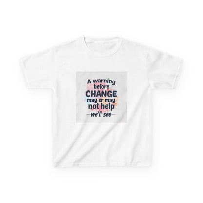 "A warning before CHANGE may or may not help — we'll see" - Kids Autism Awareness T-Shirt Printify