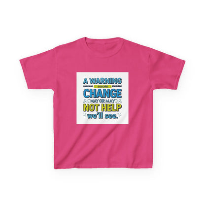 "A Warning Before Change May or May Not Help, We'll See" - Kids Autism Awareness T-Shirt Printify