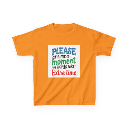 "Please Give Me a Moment My Words Take Extra Time" - Kids Autism Awareness T-Shirt Printify