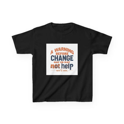 “A Warning Before Change May Or May Not Help” - Kids Autism Awareness T-Shirt Printify