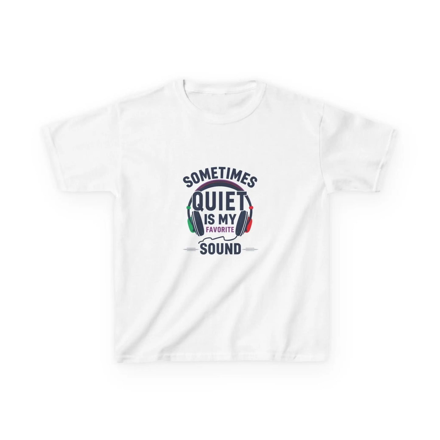 "Sometimes Quiet Is My Favorite Sound" - Kids Autism Awareness T-Shirt Printify