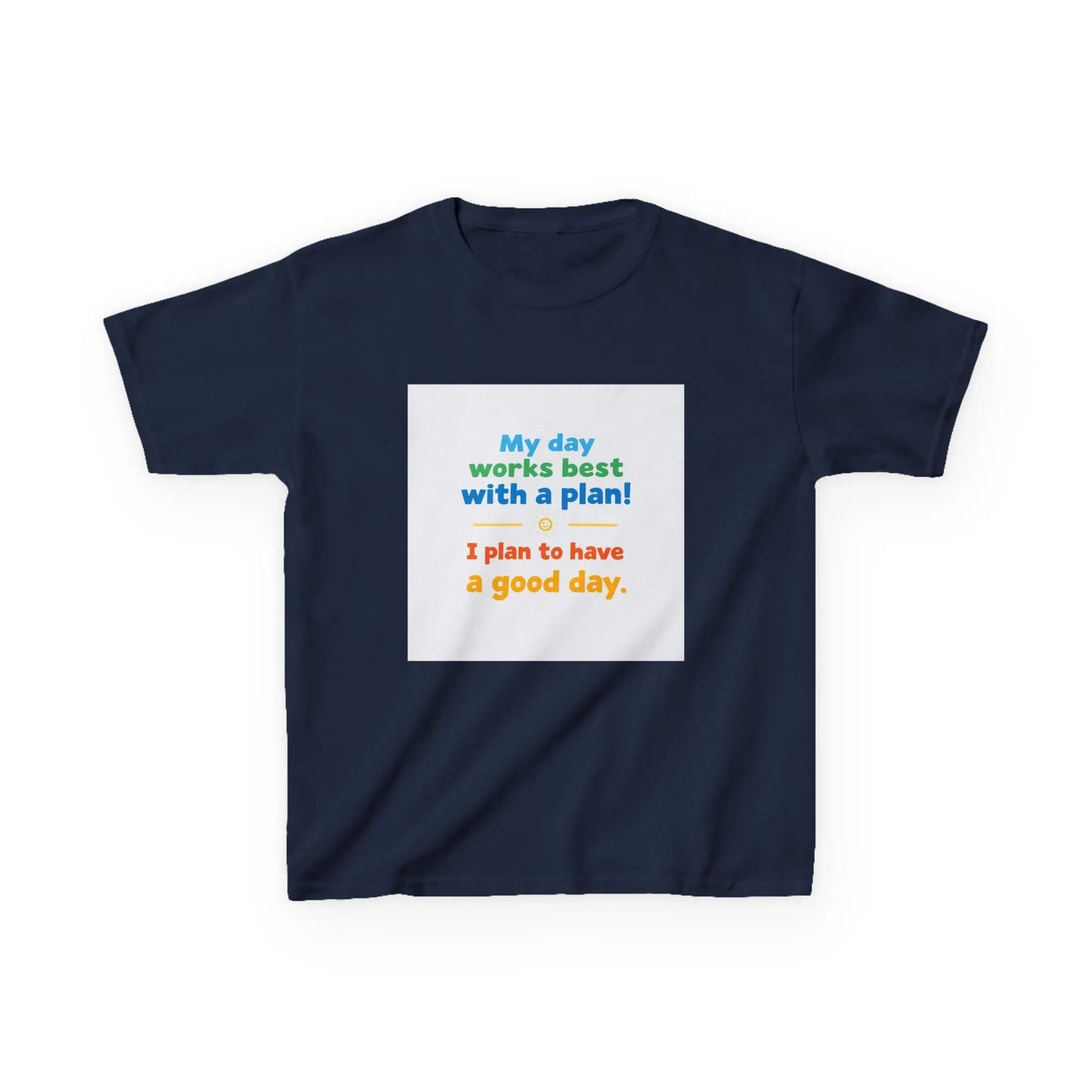 "My day works best with a plan! I plan to have a good day." - Kids Autism Awareness T-Shirt Printify