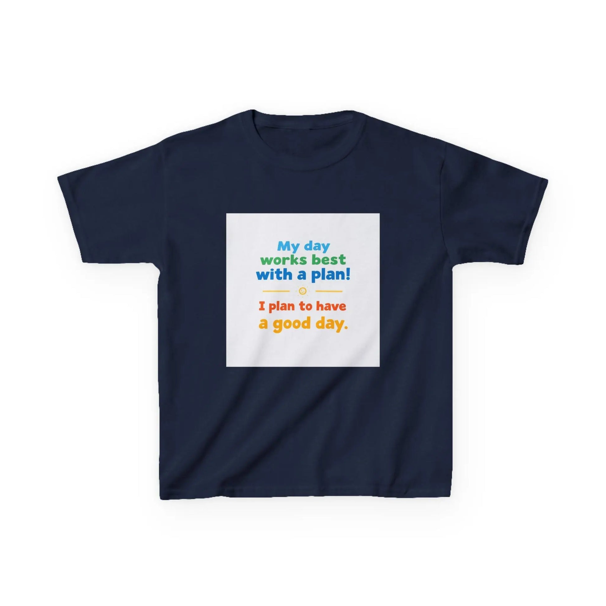 "My day works best with a plan! I plan to have a good day." - Kids Autism Awareness T-Shirt Printify