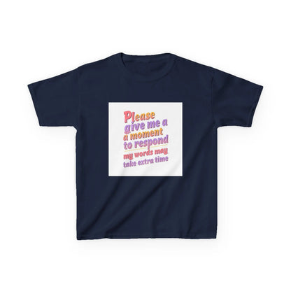 "Please give me a moment to respond" - Kids Autism Awareness T-Shirt Printify