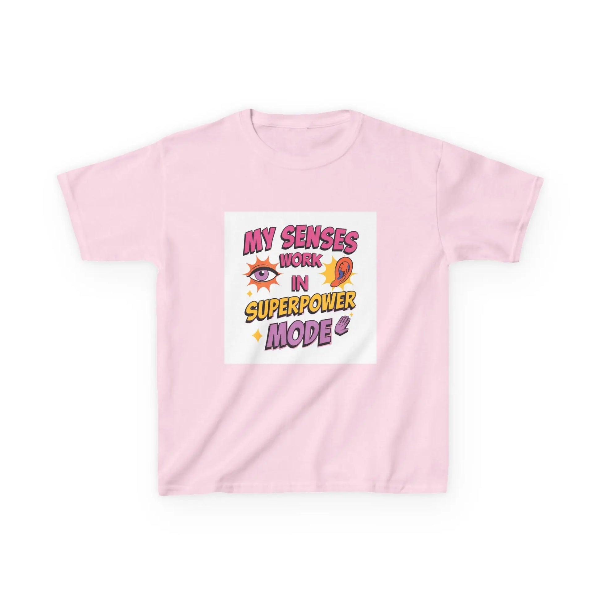 "My Senses Work in Superpower Mode" - Kids Autism Awareness T-Shirt Printify
