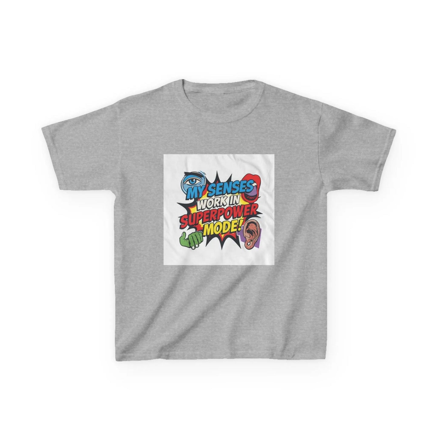 "My Senses Work In Superpower Mode" - Kids Autism Awareness T-Shirt Printify