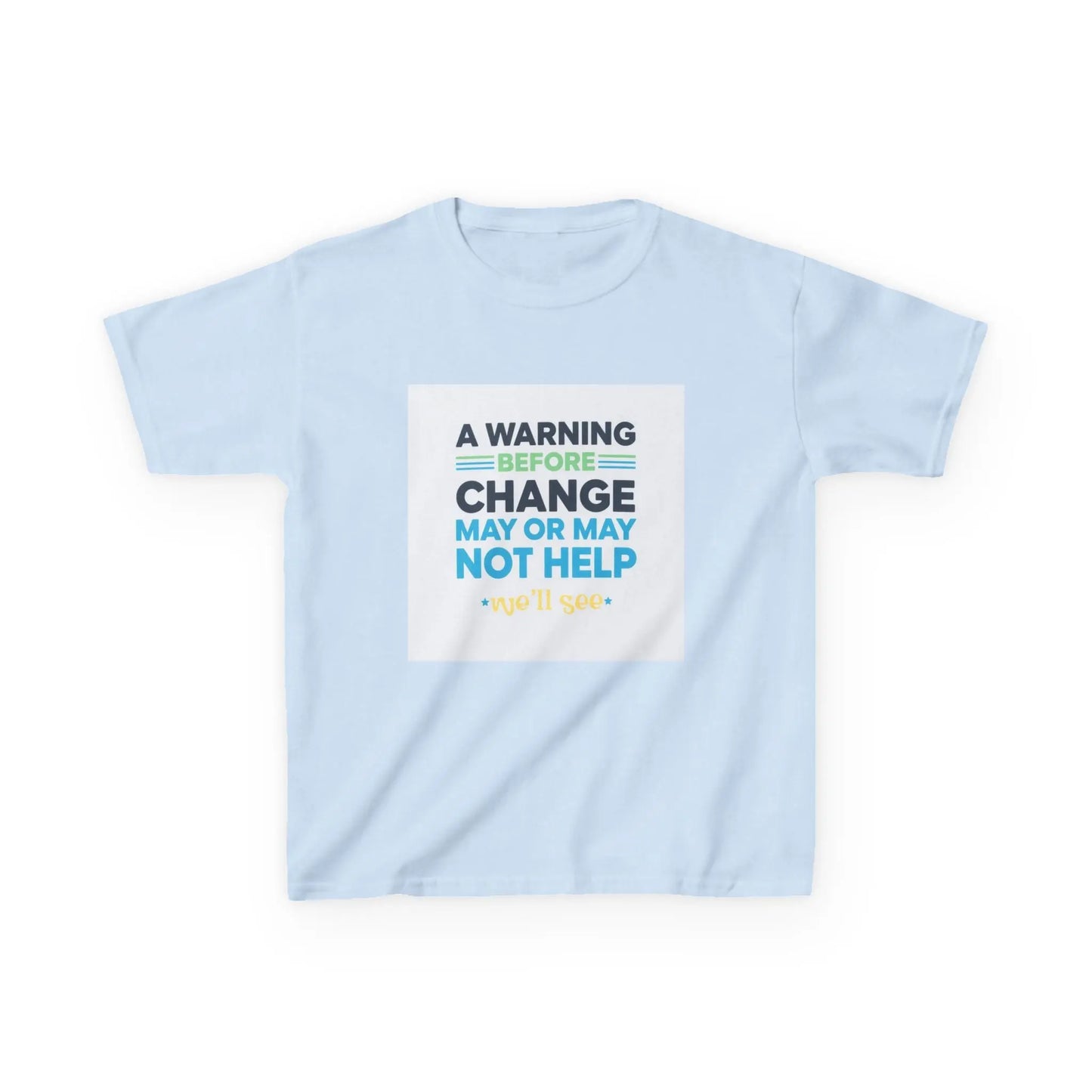 "A Warning Before Change May Or May Not Help" - Kids Autism Awareness T-Shirt Printify